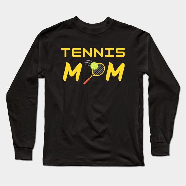 Tennis Mom Long Sleeve T-Shirt by MtWoodson